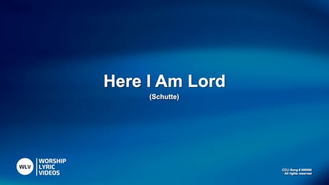 Here I Am Lord