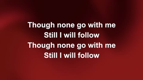 I Have Decided To Follow Jesus