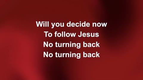 I Have Decided To Follow Jesus