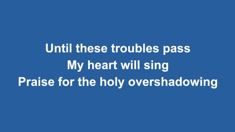 Holy Overshadowing