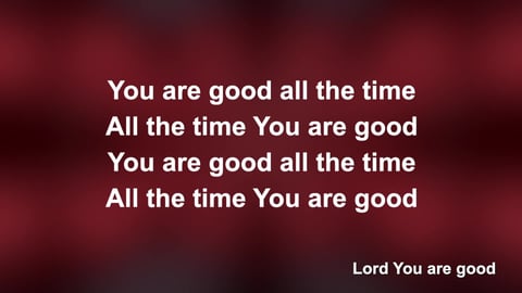 You Are Good (We Worship You)