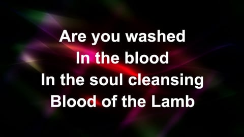 Are You Washed In The Blood