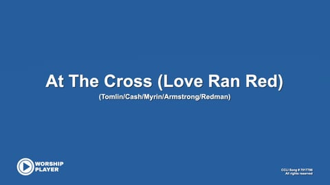 At The Cross (Love Ran Red)