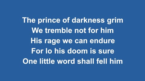 A Mighty Fortress Is Our God
