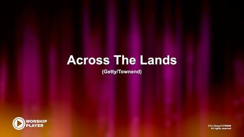 Across The Lands