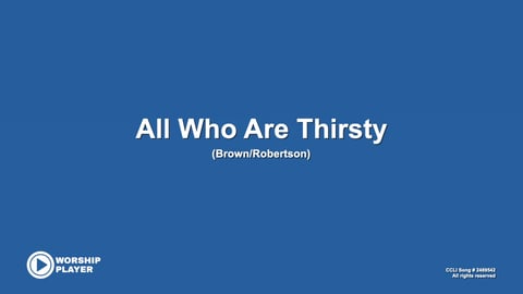 All Who Are Thirsty (Acoustic)