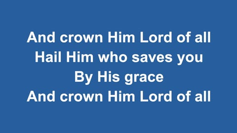 All Hail The Power Of Jesus Name
