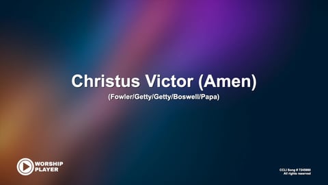 Christus Victor (Amen)