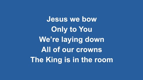 The King Is In The Room