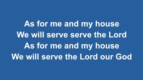 As For Me And My House