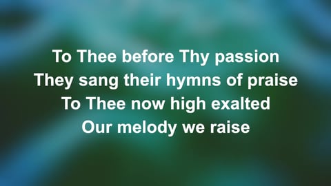 All Glory Laud And Honour
