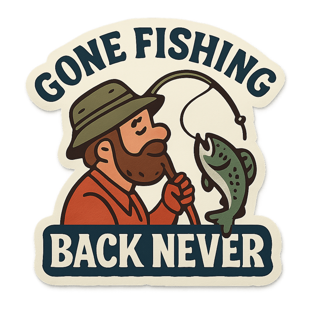 Free transparent PNG: Gone Fishing Sticker  Humorous Decor for Fishing Enthusiasts and Outdoor Lovers