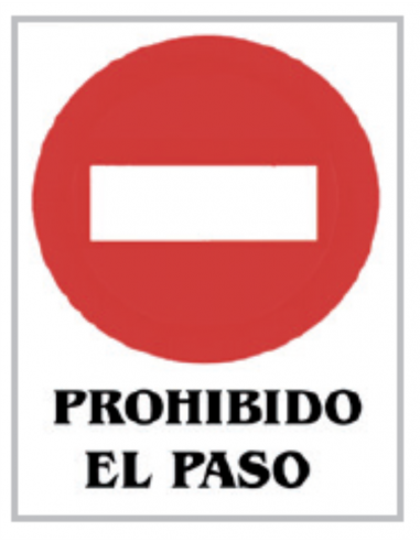 Imagen del producto CARTEL PVC 21X29 PROHIBIDO EL PASO
