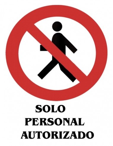 Imagen del producto CARTEL PVC 21X29 SOLO PERSONAL AUTORIZADO
