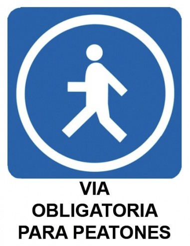 Imagen del producto CARTEL PVC 40X30 VIA OBLIGATORIA PARA PEATONES