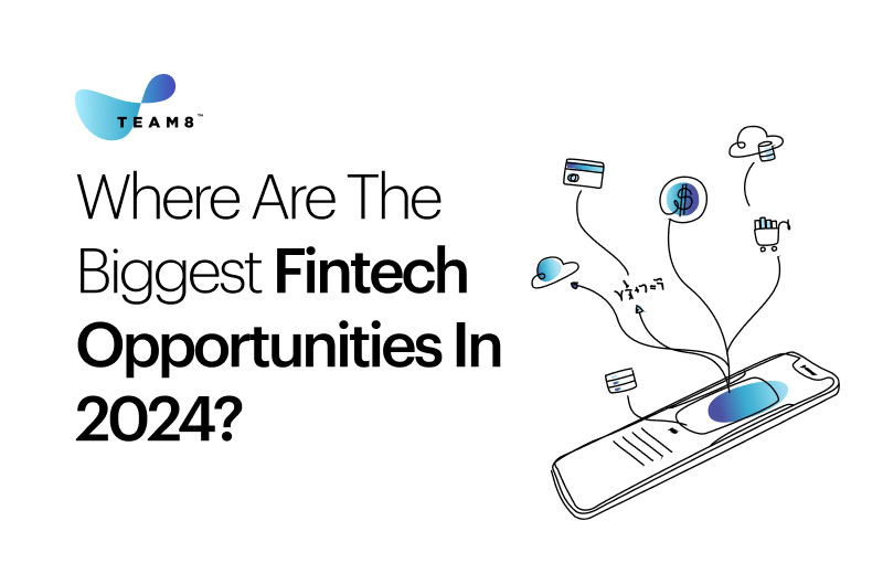 Blog Post biggest fintech opportunities in 2024