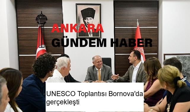 UNESCO Toplantısı Bornova’da gerçekleşti