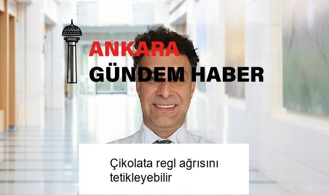 Çikolata regl ağrısını tetikleyebilir