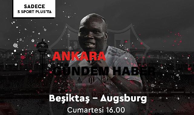 Beşiktaş Hazırlık Maçları sadece S Sport Plus’ta