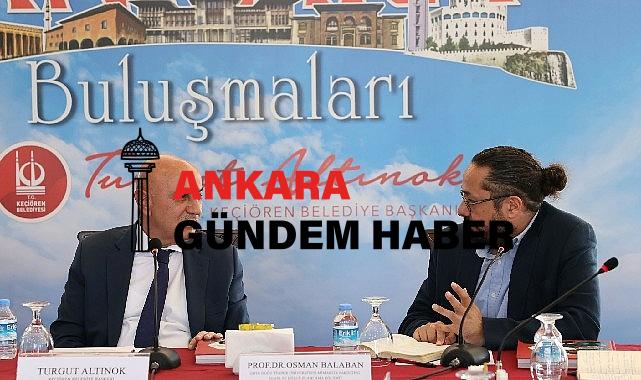 Keçiören’deki “Ankara Buluşmaları”nın ikincisinde İklim Değişikliği ve bu perspektifte Ankara’nın Geleceği konuşuldu