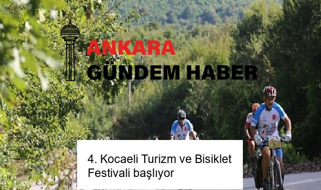 4. Kocaeli Turizm ve Bisiklet Festivali başlıyor