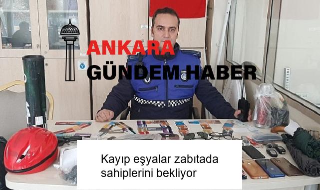 Kayıp eşyalar zabıtada sahiplerini bekliyor