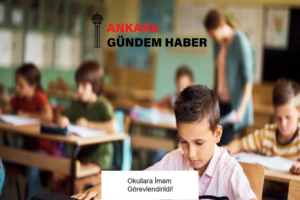 Okullara İmam Görevlendirildi!