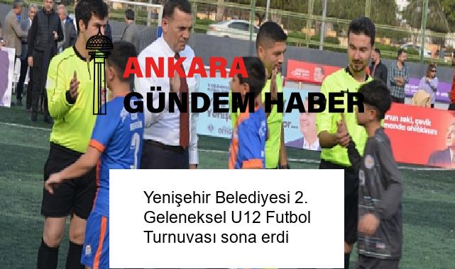 Yenişehir Belediyesi 2. Geleneksel U12 Futbol Turnuvası sona erdi