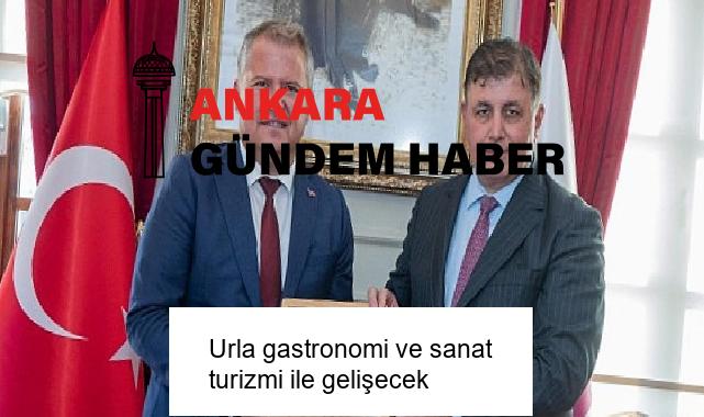 Urla gastronomi ve sanat turizmi ile gelişecek