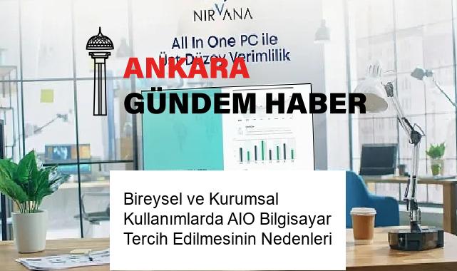 Bireysel ve Kurumsal Kullanımlarda AIO Bilgisayar Tercih Edilmesinin Nedenleri