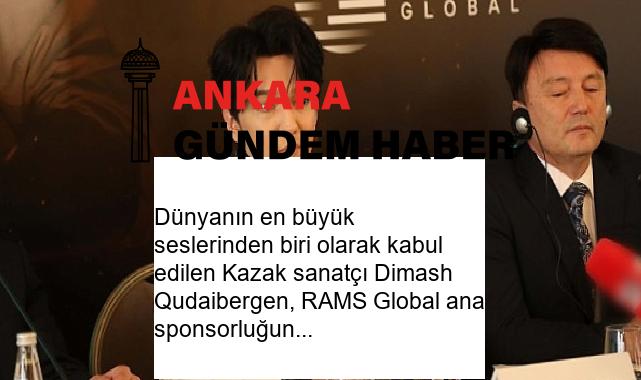 Dünyanın en büyük seslerinden biri olarak kabul edilen Kazak sanatçı Dimash Qudaibergen, RAMS Global ana sponsorluğunda Beşiktaş Stadyumu’nda konser verecek