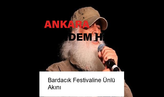 Bardacık Festivaline Ünlü Akını