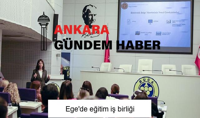 Ege’de eğitim iş birliği