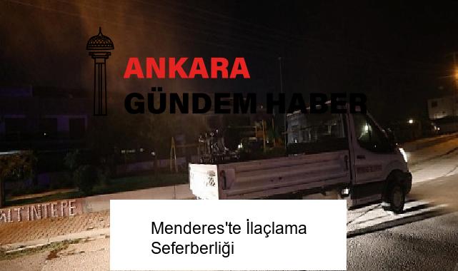 Menderes’te İlaçlama Seferberliği