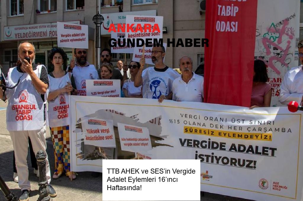 TTB AHEK ve SES’in Vergide Adalet Eylemleri 16’ıncı Haftasında!