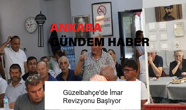 Güzelbahçe’de İmar Revizyonu Başlıyor
