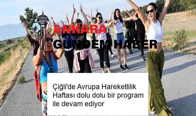 Çiğli’de Avrupa Hareketlilik Haftası dolu dolu bir program ile devam ediyor