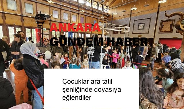 Çocuklar ara tatil şenliğinde doyasıya eğlendiler