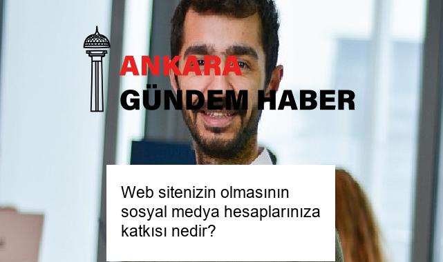 Web sitenizin olmasının sosyal medya hesaplarınıza katkısı nedir?