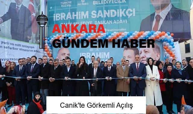 Canik’te Görkemli Açılış