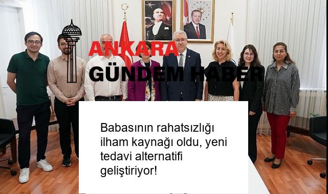 Babasının rahatsızlığı ilham kaynağı oldu, yeni tedavi alternatifi geliştiriyor!