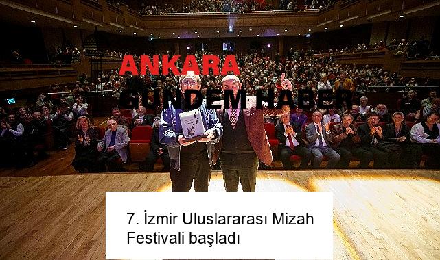 7. İzmir Uluslararası Mizah Festivali başladı