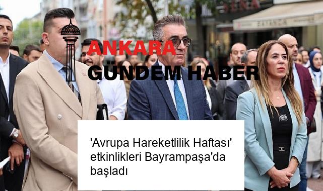 ‘Avrupa Hareketlilik Haftası’ etkinlikleri Bayrampaşa’da başladı