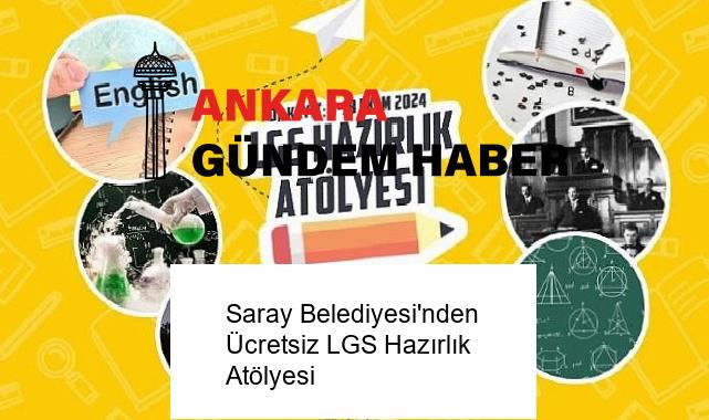 Saray Belediyesi’nden Ücretsiz LGS Hazırlık Atölyesi