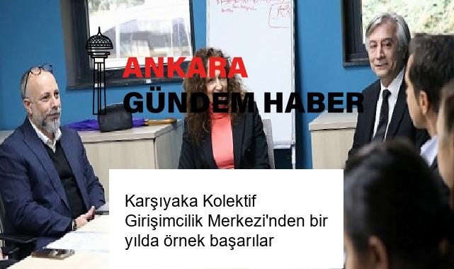 Karşıyaka Kolektif Girişimcilik Merkezi’nden bir yılda örnek başarılar