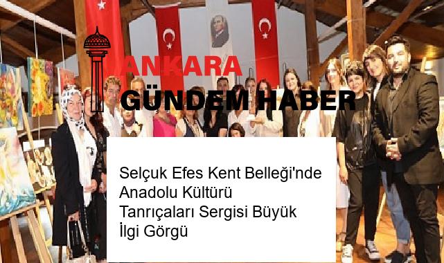 Selçuk Efes Kent Belleği’nde Anadolu Kültürü Tanrıçaları Sergisi Büyük İlgi Görgü