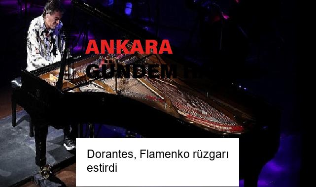 Dorantes, Flamenko rüzgarı estirdi