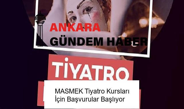 MASMEK Tiyatro Kursları İçin Başvurular Başlıyor