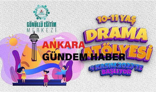 Çocuklar için ücretsiz drama atölyesi etkinliği başlıyor