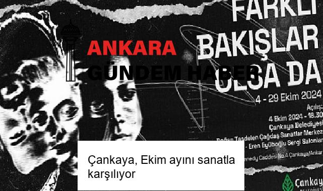 Çankaya, Ekim ayını sanatla karşılıyor